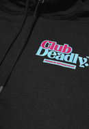 Club Deadly. Black Hoodie