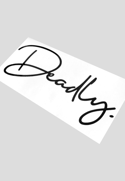DEADLY. Signature Sticker - Small 20cm